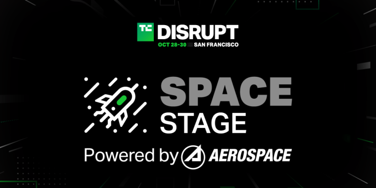 TechCrunch Disrupt 2024’te Uzay Sahnesi için son gündem açıklandı