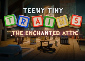 Teeny Tiny Trains – The Enchanted Attic Yayınlandı, Ön İncelemesi Nasıl?