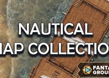 Fantasy Grounds – Map Collection – Nautical Yayınlandı, Ön İncelemesi Nasıl?