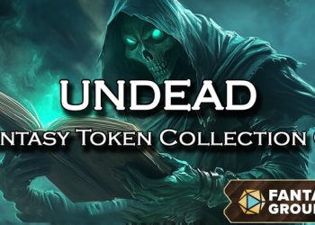 Fantasy Grounds – Fantasy Token Collection – Undead 02 Yayınlandı, Ön İncelemesi Nasıl?