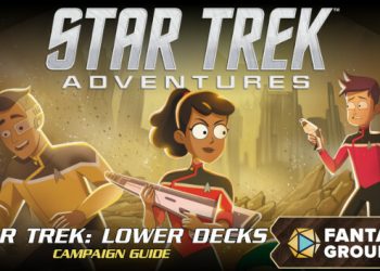 Fantasy Grounds – Star Trek Adventures: Star Trek Lower Decks Campaign Guide Yayınlandı, Ön İncelemesi Nasıl?