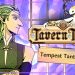 Tavern Talk: Tempest Tantrum Yayınlandı, Ön İncelemesi Nasıl?