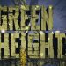 Green Heights Yayınlandı, Ön İncelemesi Nasıl?