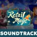 Retail Mage Soundtrack Yayınlandı, Ön İncelemesi Nasıl?