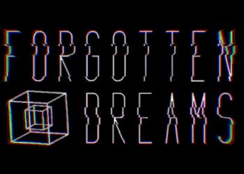 Forgotten Dreams Yayınlandı, Ön İncelemesi Nasıl?