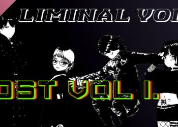 Liminal Void Soundtrack Yayınlandı, Ön İncelemesi Nasıl?