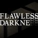 Flawless Darkness Yayınlandı, Ön İncelemesi Nasıl?