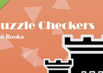 Puzzle Checkers: The Rooks Demo Yayınlandı, Ön İncelemesi Nasıl?