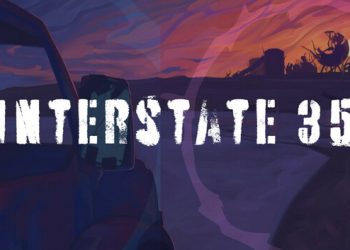 Interstate 35 Yayınlandı, Ön İncelemesi Nasıl?
