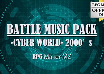 RPG Maker MZ – BATTLE MUSIC PACK -CYBER WORLD- 2000’s Yayınlandı, Ön İncelemesi Nasıl?