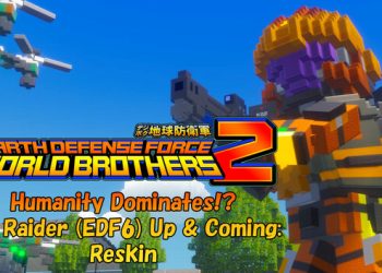 EARTH DEFENSE FORCE: WORLD BROTHERS 2 – Humanity Dominates!? Air Raider (EDF6) Up & Coming: Reskin Yayınlandı, Ön İncelemesi Nasıl?