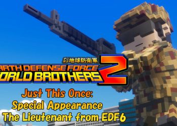 EARTH DEFENSE FORCE: WORLD BROTHERS 2 – Just This Once: Special Appearance by The Lieutenant from EDF6 Yayınlandı, Ön İncelemesi Nasıl?
