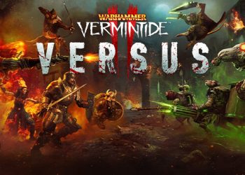 Warhammer: Vermintide 2 – Versus Yayınlandı, Ön İncelemesi Nasıl?