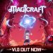 Magicraft Yayınlandı, Ön İncelemesi Nasıl?
