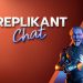 Replikant Chat Yayınlandı, Ön İncelemesi Nasıl?