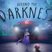 Beyond The Darkness Yayınlandı, Ön İncelemesi Nasıl?