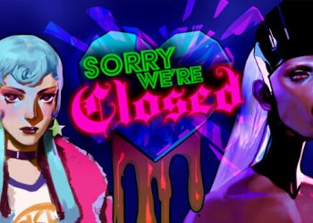 Sorry We’re Closed Yayınlandı, Ön İncelemesi Nasıl?