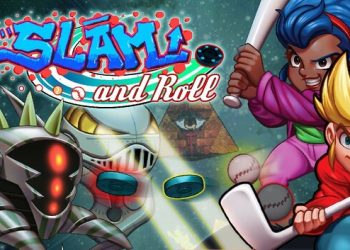 Slam and Roll Yayınlandı, Ön İncelemesi Nasıl?