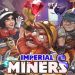 Imperial Settlers: Imperial Miners Yayınlandı, Ön İncelemesi Nasıl?