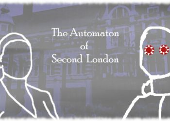 The Automaton of Second London Yayınlandı, Ön İncelemesi Nasıl?