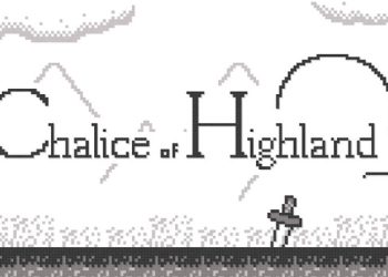 Chalice of Highland Yayınlandı, Ön İncelemesi Nasıl?