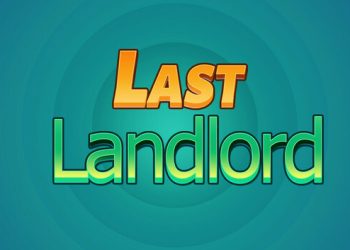 Last Landlord Yayınlandı, Ön İncelemesi Nasıl?
