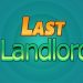 Last Landlord Yayınlandı, Ön İncelemesi Nasıl?