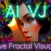 AI-VJ – Live Fractal Visuals Yayınlandı, Ön İncelemesi Nasıl?
