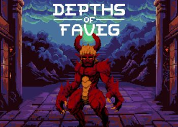 Depths of Faveg Yayınlandı, Ön İncelemesi Nasıl?