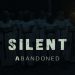 Silent:Abandoned Yayınlandı, Ön İncelemesi Nasıl?