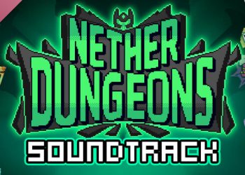 NETHER DUNGEONS Soundtrack Yayınlandı, Ön İncelemesi Nasıl?