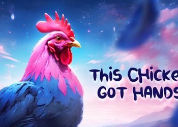 This Chicken Got Hands Yayınlandı, Ön İncelemesi Nasıl?