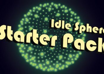 Idle Sphere – Starter Pack Yayınlandı, Ön İncelemesi Nasıl?