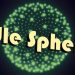 Idle Sphere Yayınlandı, Ön İncelemesi Nasıl?