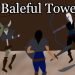 The Baleful Tower Yayınlandı, Ön İncelemesi Nasıl?