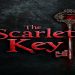 Scarlet Key Yayınlandı, Ön İncelemesi Nasıl?