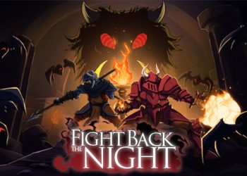 Fight Back The Night Yayınlandı, Ön İncelemesi Nasıl?