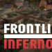 Frontline Inferno Yayınlandı, Ön İncelemesi Nasıl?