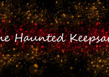 The Haunted Keepsake Yayınlandı, Ön İncelemesi Nasıl?