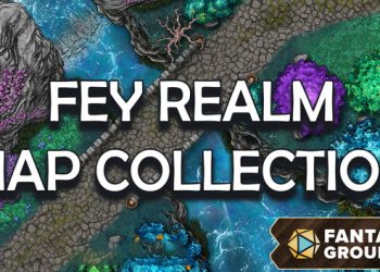 Fantasy Grounds – Map Collection – Fey Realm Yayınlandı, Ön İncelemesi Nasıl?