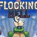 Flocking Hell Yayınlandı, Ön İncelemesi Nasıl?