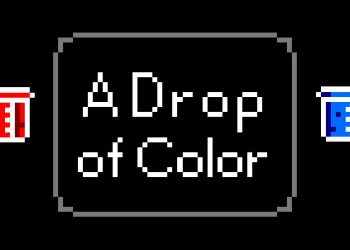 A Drop of Color Yayınlandı, Ön İncelemesi Nasıl?