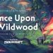 Tales of Fablecraft – Once Upon a Wildwood Adventure Yayınlandı, Ön İncelemesi Nasıl?