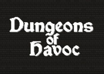 Dungeons of Havoc Yayınlandı, Ön İncelemesi Nasıl?