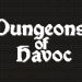 Dungeons of Havoc Yayınlandı, Ön İncelemesi Nasıl?