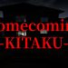 Homecoming -KITAKU- Yayınlandı, Ön İncelemesi Nasıl?