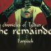 Chronicles of Taldun – The Remainder: Fan Pack Yayınlandı, Ön İncelemesi Nasıl?