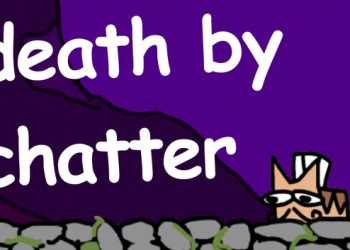 Death By Chatter Yayınlandı, Ön İncelemesi Nasıl?