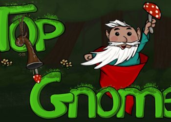 Top Gnome Yayınlandı, Ön İncelemesi Nasıl?