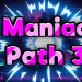 Maniac Path 3 Yayınlandı, Ön İncelemesi Nasıl?